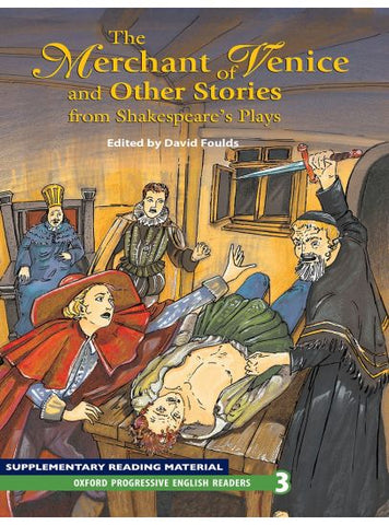 Oxford Progressive English Readers: The Merchant of Venice and Other Stories from Shakespeare's Plays  [IP]
