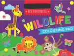 MY FAVOURITE: WILDLIFE COLOURING PAD [PD]