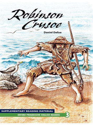 Oxford Progressive English Readers: Robinson Crusoe [PD]