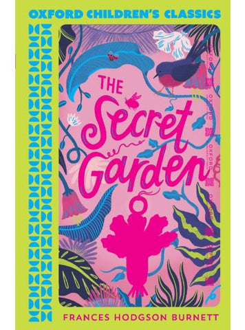 Oxford Children's Classic: The Secret Garden [IP]