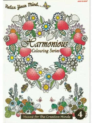 RELAX YOUR MIND: HARMONIOUS COLOURING SERIES BOOK-4