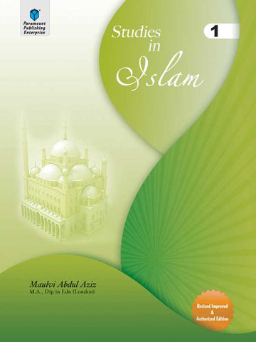 PARAMOUNT STUDIES IN ISLAM: GRADE 1 REVISED IMPROVED AND AUTHORIZED EDITION