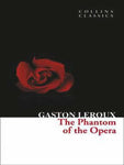 COLLINS CLASSICS: THE PHANTOM OF THE OPERA