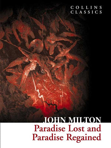 COLLINS CLASSICS: PARADISE LOST AND PARADISE REGAINED