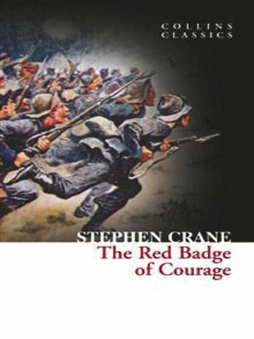 COLLINS CLASSICS: THE RED BADGE OF COURAGE