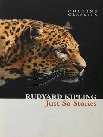 COLLINS CLASSICS: JUST SO STORIES