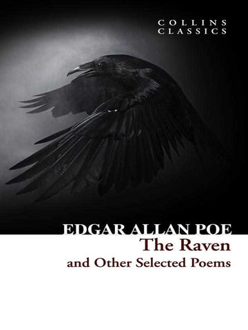 COLLINS CLASSICS: THE RAVEN AND OTHER SELECTED POEMS