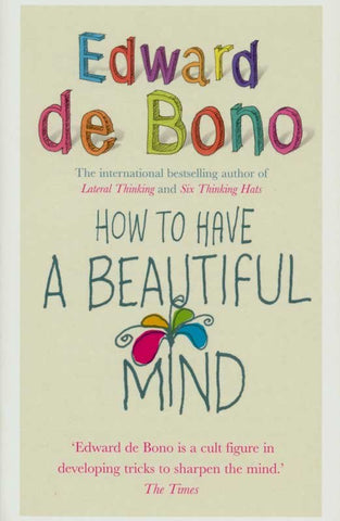 HOW TO HAVE A BEAUTIFUL MIND