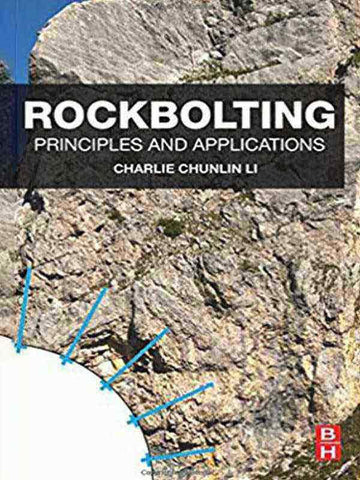 ROCKBOLTING: PRINCIPLES AND APPLICATIONS