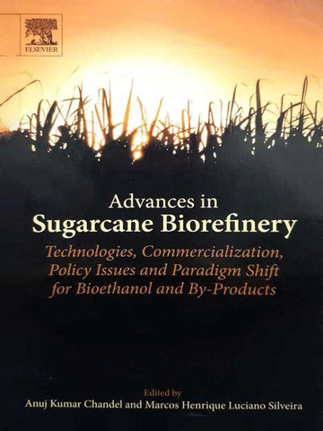 ADVANCES IN SUGARCANE BIOREFINERY