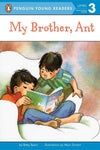 PYR LEVEL-3: MY BROTHER, ANT (TRANSITIONAL READER)