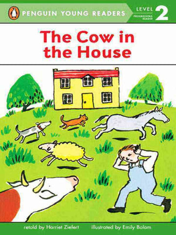 PYR LEVEL-2: THE COW IN THE HOUSE (PROGRESSING READER)