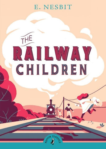 PUFFIN CLASSICS: THE RAILWAY CHILDREN