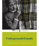 PUFFIN CLASSICS: UNDERGROUND TO CANADA