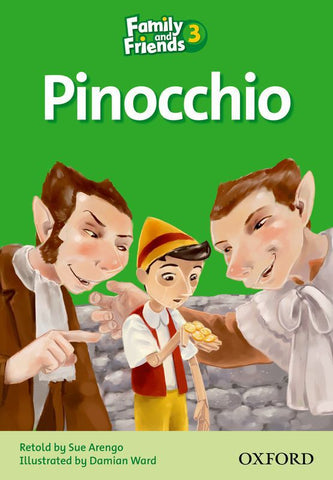 Family and Friends Level 3 Reader C: Pinocchio