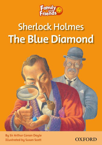 Family and Friends Level 4 Reader B: Sherlock Holmes The Blue Diamond