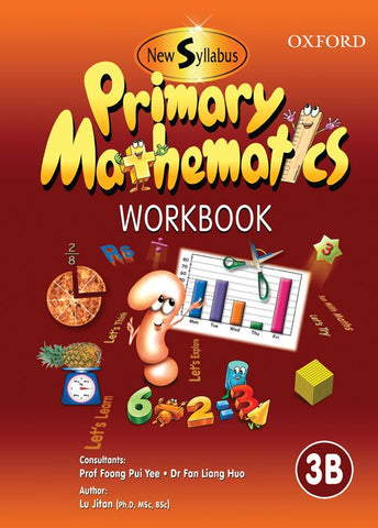New Syllabus Primary Mathematics Workbook 3B