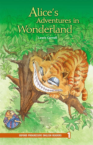 Oxford Progressive English Readers Level 1: Alice's Adventures in Wonderland