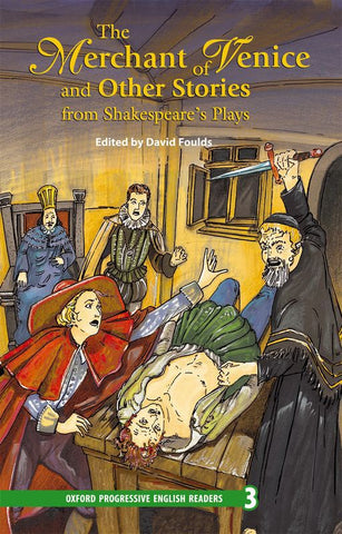 Oxford Progressive English Readers Level 3: The Merchant of Venice and Other Stories from Shakespeare's Plays