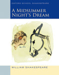 Oxford School Shakespeare: A Midsummer Night’s Dream
