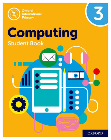Oxford International Primary Computing Student Book 3