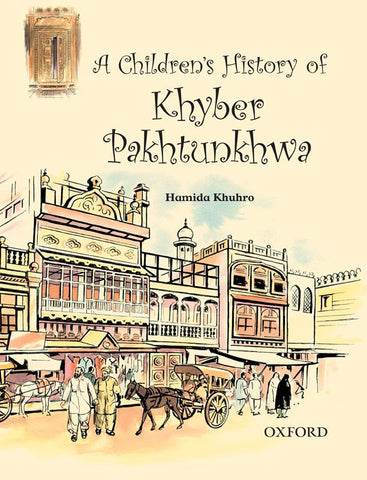 A Children's History of Khyber Pakhtunkhwa (English Version)