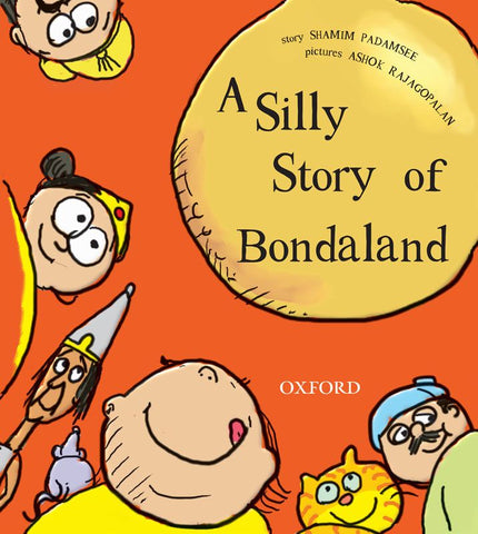A Silly Story of Bondaland