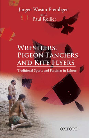 Wrestlers, Pigeon Fanciers, and Kite Flyers