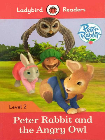 LADYBIRD READERS: LEVEL-2 PETER RABBIT THE ANGRY OWL