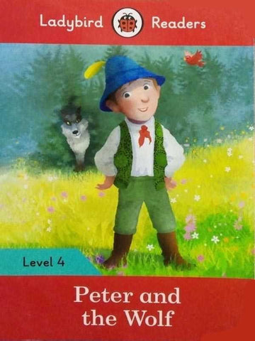 LADYBIRD READERS: LEVEL-4 PETER & THE WOLF