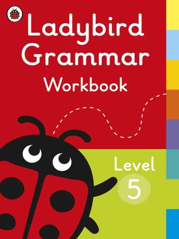 LADYBIRD GRAMMAR WORKBOOK: LEVEL-5