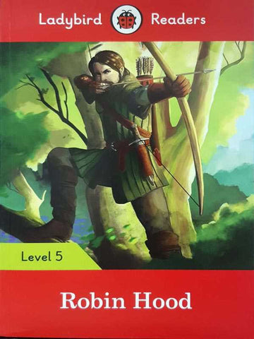 LADYBIRD READERS: LEVEL-5 ROBIN HOOD