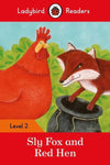 LADYBIRD READERS: LEVEL-2 SLY FOX AND RED HEN (APSACS EDITION) (NOC)