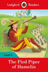 LADYBIRD READERS: LEVEL-4 THE PIED PIPER (APSACS EDITION) (NOC)