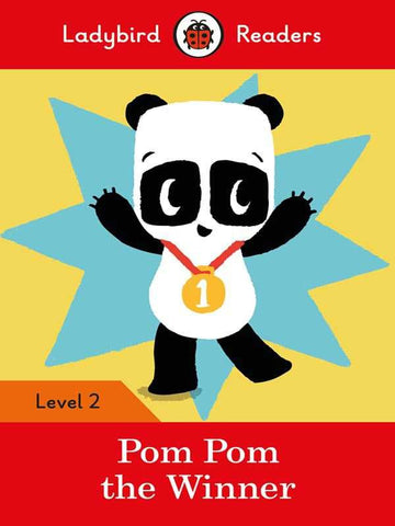 LADYBIRD READERS: LEVEL-2 POM POM THE WINNER