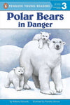 PYR LEVEL-3: POLAR BEARS IN DANGER (TRANSITIONAL READER)