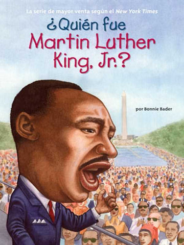 ¿ QUIEN FUE MARTIN LUTHER KING, JR. ?