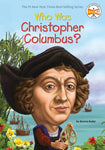 WHO WAS CHRISTOPHER COLUMBUS?