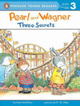 PYR LEVEL-3: PEARL AND WAGNER: THREE SECRETS (TRANSITIONAL READER)