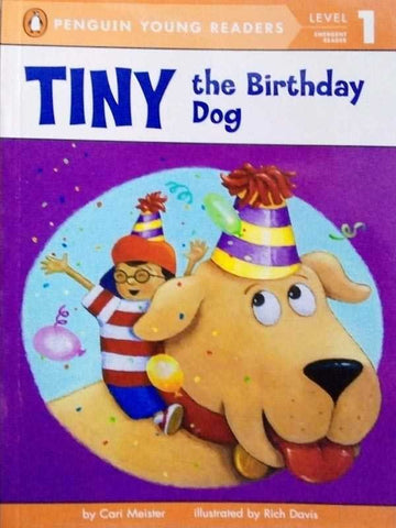 PYR LEVEL-1: THE TINY BIRTHDAY DOG (EMERGENT READER)