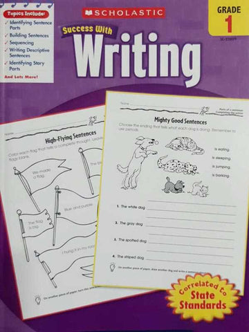 SCHOLASTIC SUCCESS WITH: WRITING GRADE 1