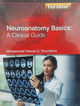 NEUROANATOMY BASICS: A CLINICAL GUIDE