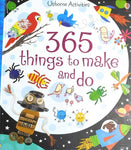 365 THINGS TO MAKE AND DO