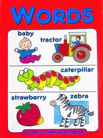 A FUN-TO-LEARN BOARD BOOK: WORDS