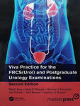 VIVA PRACTICE FOR THE FRCS (UROL) AND POSTGRADUATE UROLOGY EXAMINATION