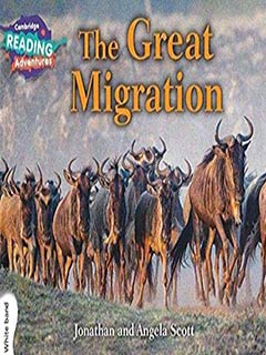 CAMBRIDGE READING ADVENTURES: WHITE BAND: THE GREAT MIGRATION