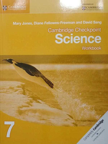 CAMBRIDGE CHECKPOINT: SCIENCE WORKBOOK 7 (CAMBRIDGE INTERNATIONAL EXAMINATIONS)