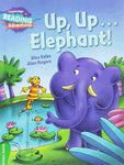 CAMBRIDGE READING ADVENTURES: GREEN BAND: UP, UP…ELEPHANT! (NOC)