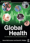 GLOBAL HEALTH, AN INTRODUCTION TO CURRENT AND FUTURE TRENDS