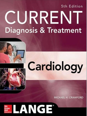 CURRENT DIAGNOSIS AND TREATMENT IN CARDIOLOGY